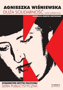 Duża solidarność mała solidarność - Biografie i autobiografie - miniaturka - grafika 1