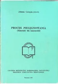 Książki medyczne - Proces pielęgnowania materiały dla nauczycieli - miniaturka - grafika 1