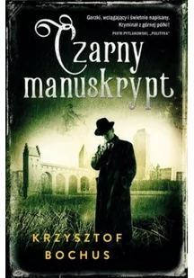 Skarpa Warszawska Czarny manuskrypt Krzysztof Bochus - Kryminały - miniaturka - grafika 2
