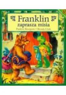 Wydawnictwo Debit Franklin zaprasza misia - Paulette Bourgois, Clark Brenda - Baśnie, bajki, legendy - miniaturka - grafika 2