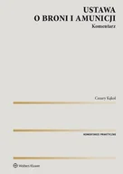 E-booki - prawo - Ustawa o broni i amunicji. Komentarz - miniaturka - grafika 1