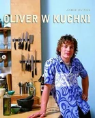 Książki kucharskie - Oliver w Kuchni - miniaturka - grafika 1