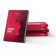 Poradniki hobbystyczne - Książka Robimy wino dobre i domowe - miniaturka - grafika 1