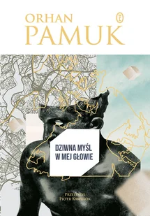 Dziwna myśl w mej głowie - Literatura obyczajowa Dziwna myśl w mej głowie - Literatura obyczajowa - miniaturka - grafika 1