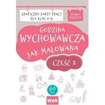 Godzina wychowawcza jak malowana SP 4-8 cz.2 Nowa - Pedagogika i dydaktyka - miniaturka - grafika 1