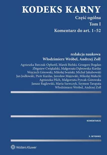 Komentarz do art. 1-52. Kodeks karny. Część ogólna. Tom 1 - E-booki - prawo - miniaturka - grafika 1