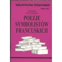 Biblios Biblioteczka opracowań Poezje symbolistów francuskich - Danuta Polańczyk - Lektury szkoła podstawowa - miniaturka - grafika 3