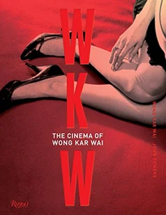 WKW: The Cinema of WKW - Pozostałe książki - miniaturka - grafika 1