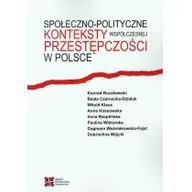 Filozofia i socjologia - Buczkowski Konrad, Czarnecka-Dzialuk Beata, Klaus  Społeczno-polityczne konteksty współczesnej przestępczo$199ci w polsce - miniaturka - grafika 1