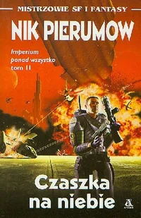 Czaszka na niebie. Tom II - Horror, fantastyka grozy - miniaturka - grafika 1