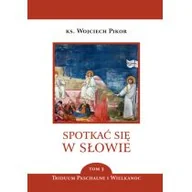 Religia i religioznawstwo - Spotkać się w słowie T.3 Nowa - miniaturka - grafika 1