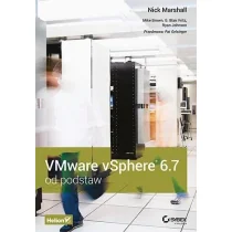 Helion VMware vSphere 6.7 od podstaw - Książki o programowaniu - miniaturka - grafika 1