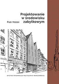 Projektowanie w środowisku zabytkowym. - Technika - miniaturka - grafika 1