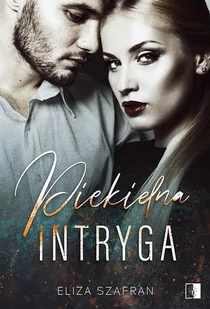 NieZwykłe Piekielna intryga - Eliza Szafran - Romanse NieZwykłe Piekielna intryga - Eliza Szafran - Romanse - miniaturka - grafika 1