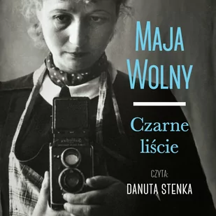 Czarna Owca Czarne liście. Audiobook Maja Wolny - Audiobooki - literatura piękna - miniaturka - grafika 1