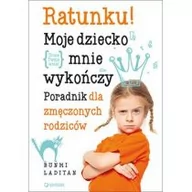 Rozwój osobisty - Ratunku! Moje dziecko mnie wykończy - miniaturka - grafika 1