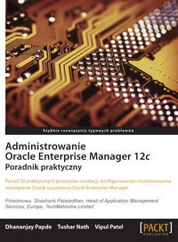 APN PROMISE  Administrowanie Oracle Enterprise Manager 12c - Książki o programowaniu - miniaturka - grafika 2