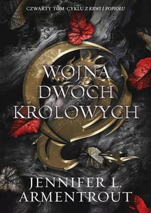 Wojna Dwóch Królowych. Z krwi i popiołu. Tom 4 - E-booki - fantastyka i horror - miniaturka - grafika 1