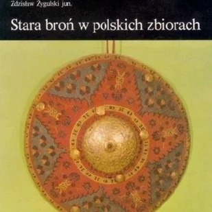 Stara broń w polskich zbiorach - Historia świata - miniaturka - grafika 1