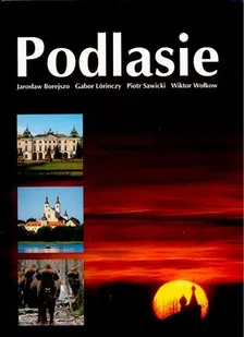 Podlasie - Albumy krajoznawcze - miniaturka - grafika 1