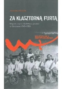 Za klasztorną furtą - Religia i religioznawstwo - miniaturka - grafika 2