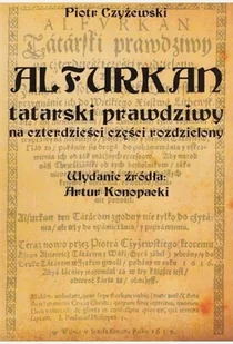 Alfurkan tatarski prawdziwy na czterdzieści części rozdzielony - Historia świata - miniaturka - grafika 1