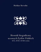 Historia świata - Słownik biograficzny uczonych Żydów Polskich XVI, XVII i XVIII wieku - miniaturka - grafika 1