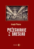 Historia świata - Dialog Joseph Pearce Pożegnanie z Breslau - miniaturka - grafika 1