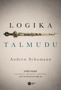 Copernicus Center Press Logika Talmudu LIT-38770 - Literatura popularno naukowa dla młodzieży - miniaturka - grafika 2