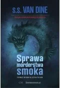 Sprawa morderstwa smoka - S. S. van Dine - Kryminały Sprawa morderstwa smoka - S. S. van Dine - Kryminały - miniaturka - grafika 1