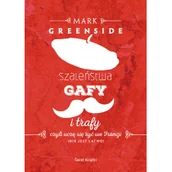 Biografie i autobiografie - Szaleństwa, gafy i trafy - miniaturka - grafika 1