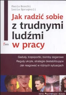Jak radzić sobie z trudnymi ludźmi w pracy - Rozwój osobisty - miniaturka - grafika 1