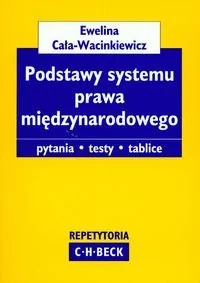 Podstwy Systemu Prawa Międzynarodowego - Podręczniki dla szkół wyższych - miniaturka - grafika 1