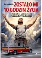 Religia i religioznawstwo - Zostało mi 10 godzin życia - miniaturka - grafika 1