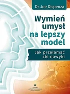 Rozwój osobisty - Wymień umysł na lepszy model - miniaturka - grafika 1