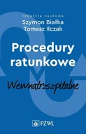 E-booki - nauka - Procedury ratunkowe wewnątrzszpitalne. Tom 2 - miniaturka - grafika 1