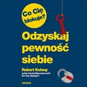 Audiobooki - poradniki - Co Cię blokuje? Odzyskaj pewność siebie - miniaturka - grafika 1