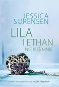 Romanse - ZYSK I S-KA The secret. Tom 3. Lila i Ethan. Nie kuś mnie - miniaturka - grafika 1
