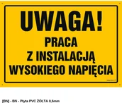 Tablice BHP - SIGNPROJECT OA075 - Uwaga! Praca z instalacją wysokiego napięcia 800x570 - miniaturka - grafika 1