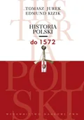 E-booki - nauka - Historia Polski do 1572 - miniaturka - grafika 1