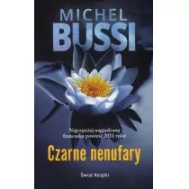 Świat Książki Czarne nenufary Michel Bussi - Literatura przygodowa - miniaturka - grafika 1
