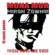 Country - CD Mona Mur: Those Days Are Over - 15 Music Poems Limited Edition LTD - miniaturka - grafika 1