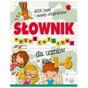 Słowniki języka polskiego - Aksjomat Słownik ortograficzny dla uczniów klas 1-6 - Opracowanie zbiorowe - miniaturka - grafika 1