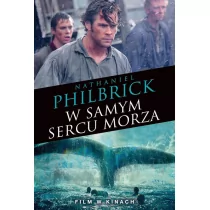 HarperCollins Polska W samym sercu morza. - Nathaniel Philbrick - Felietony i reportaże - miniaturka - grafika 2