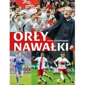 Biografie i autobiografie - Szymanowski P. Orły Nawałki - miniaturka - grafika 1