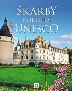 Skarby kultury Unesco - Albumy krajoznawcze - miniaturka - grafika 1
