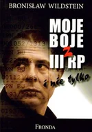 Felietony i reportaże - Moje Boje z III RP i Nie Tylko - miniaturka - grafika 1