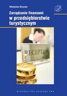 Podręczniki dla szkół wyższych - Wydawnictwo Naukowe PWN Zarządzanie finansami w przedsiębiorstwie turystycznym - Władysław Biczysko - miniaturka - grafika 1