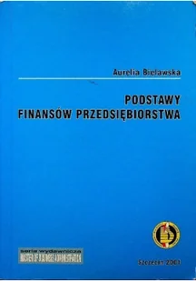 Podstawy finansów przedsiębiorstwa - Finanse, księgowość, bankowość - miniaturka - grafika 1