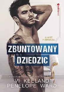 Vi Keeland; Penelope Ward Zbuntowany dziedzic - Romanse Vi Keeland; Penelope Ward Zbuntowany dziedzic - Romanse - miniaturka - grafika 1
